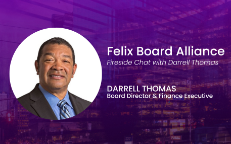 Felix Board Alliance | Fireside Chat with Darrell Thomas
